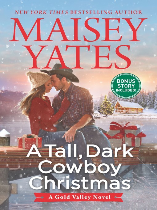 Title details for A Tall, Dark Cowboy Christmas by Maisey Yates - Wait list